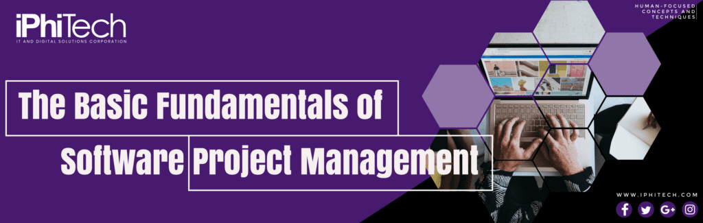 Illustration of "The Basic Fundamentals of Software Project Management" in purple and black template with white font, featuring iPhiTech logo, website address and social media icons (Facebook, Twitter, Google+, Instagram)