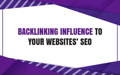 Backlinking Influence To Your Websites’ SEO