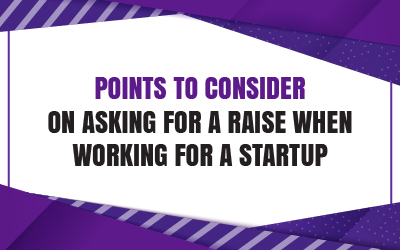 Points to Consider on Asking for a Raise When Working for a Startup