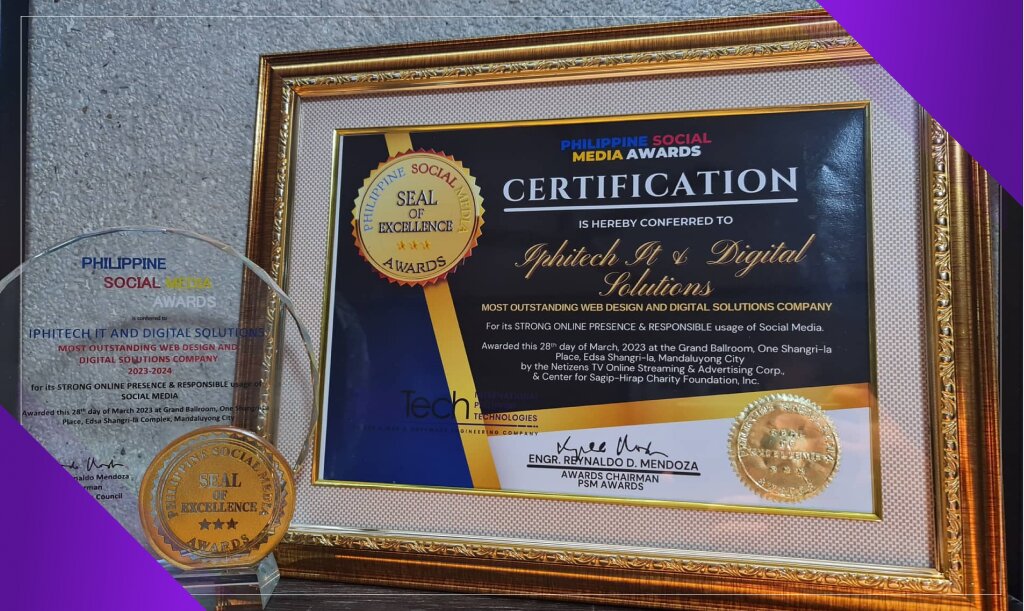 Certificate of The Most Outstanding Web Design and Digital Solutions Company received by iPhiTech from the Philippine Social Media Awards