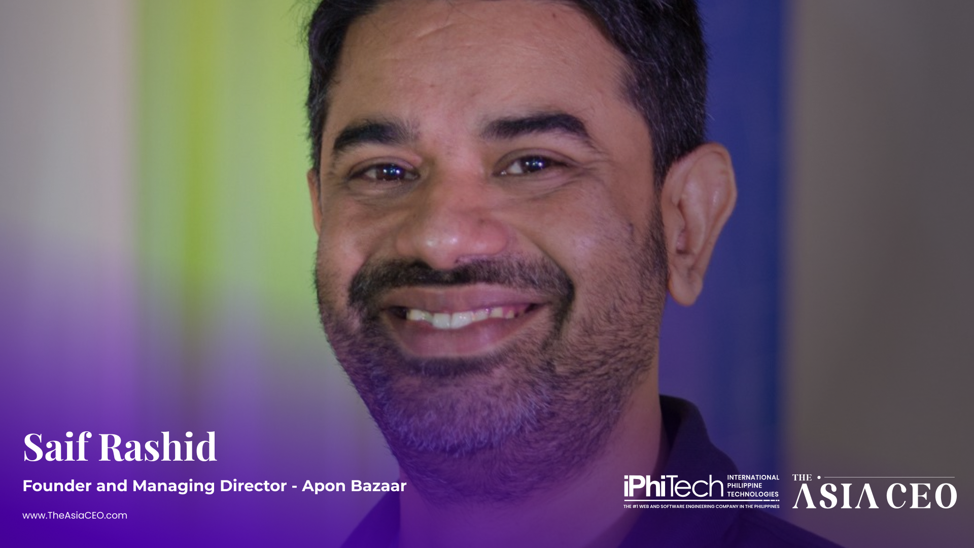 Saif Rashid, CEO of Apon Bazaar and Apon Tech